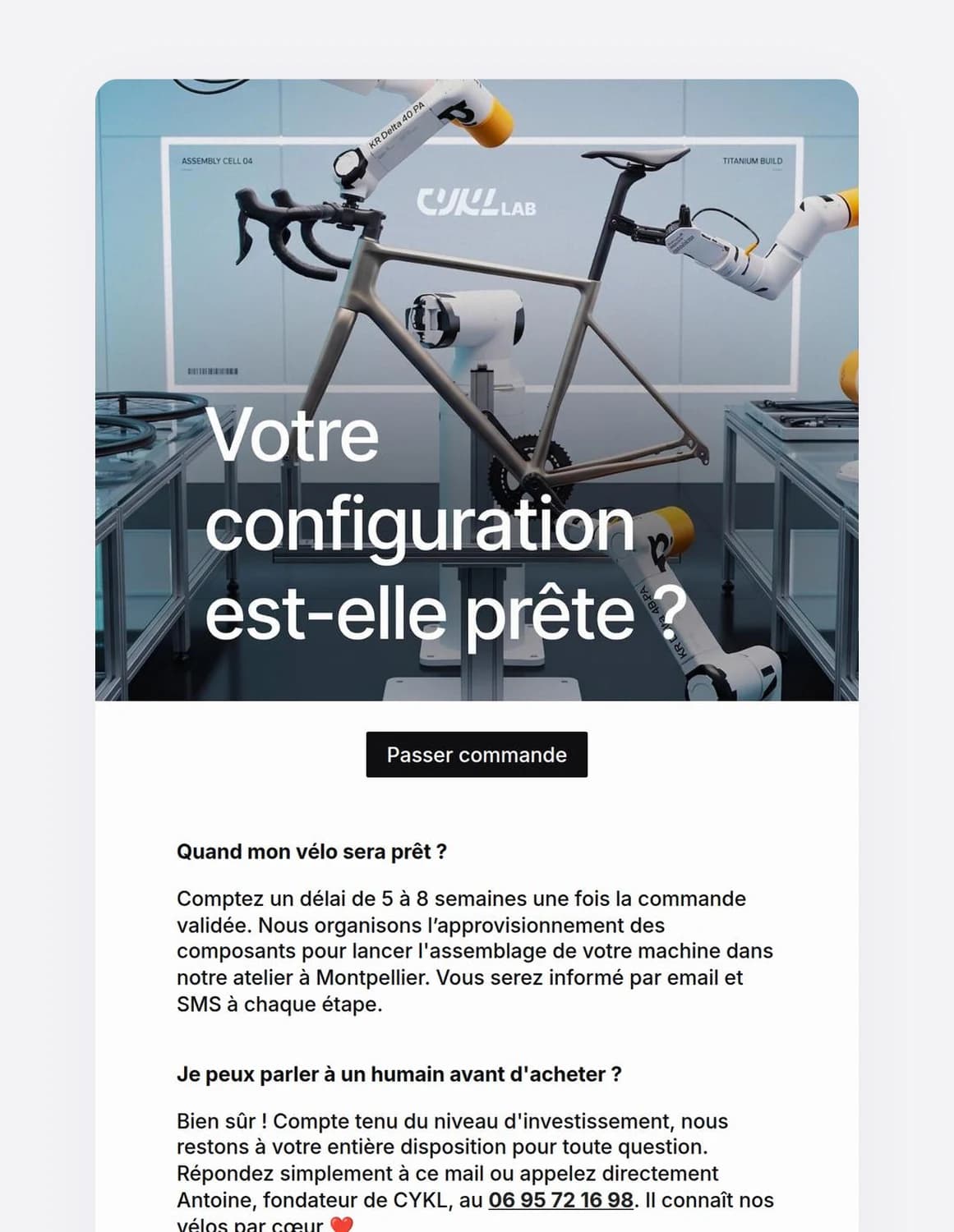 CYKL’s abandoned configuration email, asking the customer whether their build is ready.